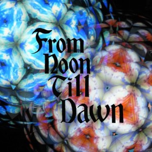 From Noon Till Dawn(初回限定盤)(DVD付)(中古品)