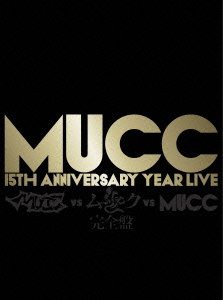 -MUCC 15th Anniversary year Live -「MUCC vs ムック vs MUCC」完全盤 [DV(中古品)