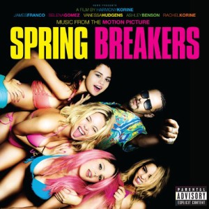 Music from Motion Picture Spring Breakers(中古品)