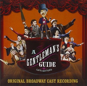 A Gentleman's Guide to Love & Murder (Original Broadway Cast Recording(中古品)