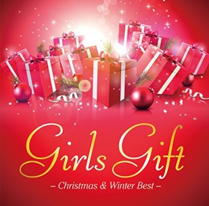Girls Gift -Christmas & Winter Best-(中古品)