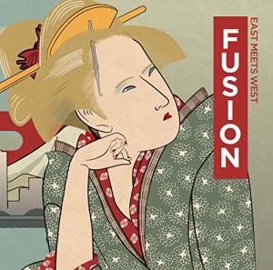 FUSION ?EAST MEETS WEST?(中古品)