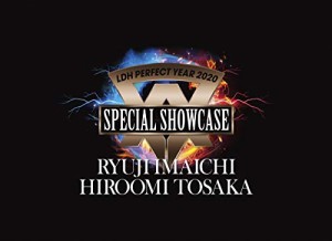 LDH PERFECT YEAR 2020 SPECIAL SHOWCASE RYUJI IMAICHI / HIROOMI TOSAKA((中古品)