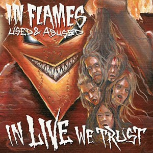 Used & Abused (In Live We Trust)(中古品)