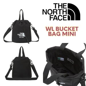 THE NORTH FACE ノースフェイス WL BUCKET BAG MINI ショルダー バッグ メンズ レディース ユニセックス