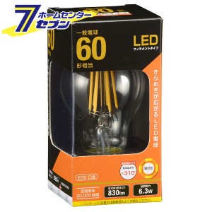 オーム電機 LED電球 フィラメント E26 60形相当06-3463 LDA6L C6[LED電球・直管:LED電球フィラメントタイプ]