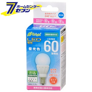 オーム電機 LED電球 小形 E17 60形相当 昼光色06-4336 LDA6D-G-E17 IS22[LED電球・直管:LED電球小形・ミニクリプトン形]