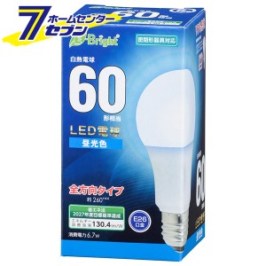 オーム電機 LED電球 E26 60形相当 全方向 昼光色06-4345 LDA7D-G AG27[LED電球・直管:LED電球一般形]