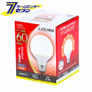 オーム電機 LED電球 ボール電球形 E26 60形相当 電球色06-4297[LED電球・直管:LED電球ボール形]