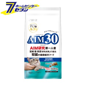 AIM30 室内成猫用 健康な尿路・毛玉ケア フィッシュ 600g  マルカンサンライズ [キャットフード ドライ  ねこ ネコ 餌 えさ ペットフード