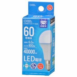 LED電球 小形 E17 60形相当 昼光色 [品番]06-5547 LDA6D-G-E17 AG6 オーム電機 [LED電球 直管 LED電球小形 ミニクリプトン形 LED電球 E17