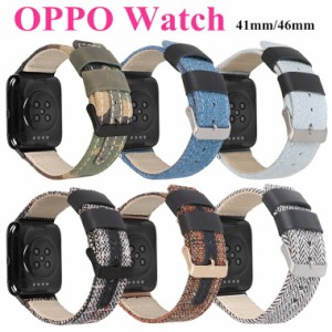 OPPO Watch 41mm 46mm バンド 交換ベルト ズック 迷彩 本革 おしゃれ 通気 軽量 OPPO Watch 41mm 46mm 交換バンド 布 牛革 高品質 通勤 