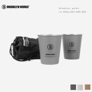 ブルックリンワークス BROOKLYN WORKS SINGLE CUP（2Set） ステンレスカップ ピクニック キャンプ コップ BBQ