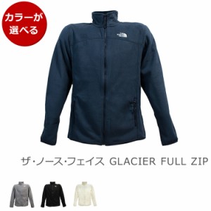 ザ・ノース・フェイス GLACIER FULL ZIP THE NORTH FACE ノースフェイス ファッション 上着 羽織 トップス フルジップ フリース メンズ 