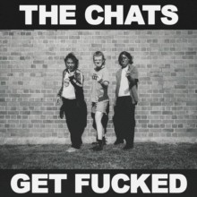 The Chats / Get Fucked 輸入盤 [CD]【新品】