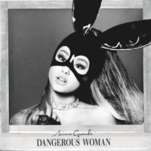 アリアナ・グランデ Ariana Grande / Dangerous Woman 輸入盤 [CD]【新品】