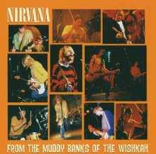 ニルヴァーナ Nirvana / From the Muddy Banks of the Wishkah 輸入盤 [CD]【新品】