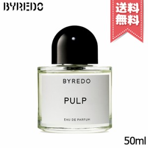 【宅配便送料無料】BYREDO バイレード パルプ オードパルファン 50ml