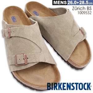 ビルケンシュトック チューリッヒ BS BIRKENSTOCK Zurich BS Suede Leather 1009532 ベロアレザー バックルストラップ サンダル 【メンズ