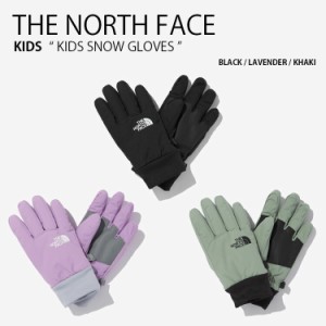 THE NORTH FACE ノースフェイス キッズ 手袋 KIDS SNOW GLOVES スノウ グローブ てぶくろ 手ぶくろ 男の子 女の子 子供用 NJ3GN52R/S/T