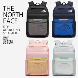 THE NORTH FACE ノースフェイス キッズ リュック KIDS ALL-ROUND SCH PACK オールラウンド スクール パック 子供用 NM2DP00R/S/T/U