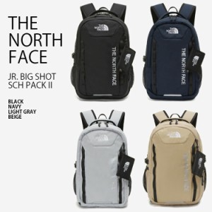 THE NORTH FACE ノースフェイス キッズ リュック JR. BIG SHOT SCH PACK II ジュニア ビッグ ショット バッグ 子供用 NM2DP05R/S/T/U