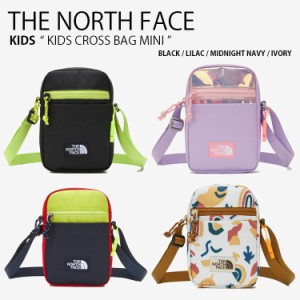 THE NORTH FACE ノースフェイス キッズ クロスバッグ KIDS CROSS BAG MINI NN2PN52R/S/T/U