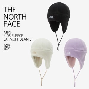 THE NORTH FACE ノースフェイス キッズ ニット帽 KIDS FLEECE EARMUFF BEANIE フリース イヤーマフ ビーニー 帽子 子ども用 NE3BP52R/S/T