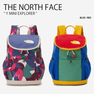 THE NORTH FACE ノースフェイス キッズ リュック Y MINI EXPLORER リュックサック デイパック バッグ かばん 子供用 NM2SP75R/S