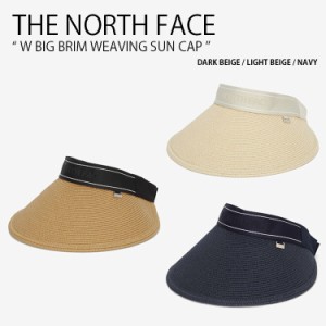 THE NORTH FACE ノースフェイス レディース サンバイザー W BIG BRIM WEAVING SUN CAP ブリム サン キャップ 帽子 つば広 NE3CQ11A/B/C