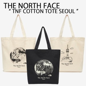 THE NORTH FACE ノースフェイス トートバッグ キャンバストート TNF COTTON TOTE SEOUL コットン トート ソウル 韓国 NN2PQ24A/C/D