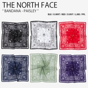 THE NORTH FACE ノースフェイス スカーフ BANDANA PAISLEY バンダナ NA5BN51A/B/C/D/E/F