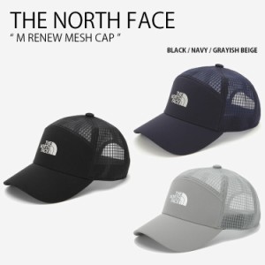 THE NORTH FACE ノースフェイス 帽子 M RENEW MESH CAP NE3CN07A/B/C