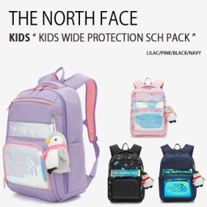 THE NORTH FACE ノースフェイス キッズ リュック KIDS WIDE PROTECTION SCH PACK バックパック NM2DN01R/S/T/U