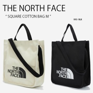 THE NORTH FACE ノースフェイス トートバッグ SQUARE COTTON BAG M NN2PM58J NN2PM58K