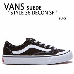 VANS スニーカー STYLE 36 DECON SF SUEDE BLACK VN0A3MVLY281 