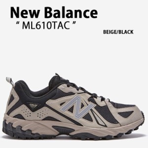 New Balance ニューバランス スニーカー 610 ML610TAC BEIGE BLACK ベージュ ブラック