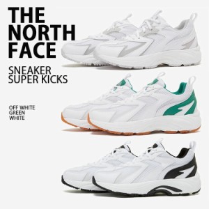 THE NORTH FACE ノースフェイス スニーカー SUPER KICKS ランニングシューズ WHITE BLACK NS97P02N/O/P