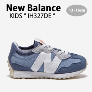 New Balance ニューバランス キッズ スニーカー NewBalance 327 BLUE キッズシューズ ブルー ネイビー IH327DE ベビー用 キッズ用 子供用