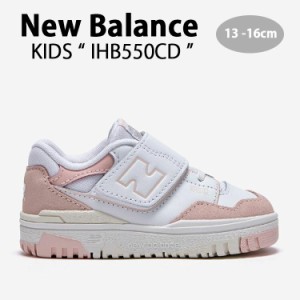 New Balance ニューバランス キッズ スニーカー NewBalance 550 PINK キッズシューズ ピンク IHB550CD ベビー用 キッズ用 子供用