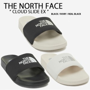 THE NORTH FACE ノースフェイス サンダル CLOUD SLIDE EX スリッパ シャワーサンダル スライドサンダル BLACK IVORY NS98P21 NS98P20