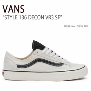 VANS バンズ スニーカー STYLE 136 DECON VR3 SF MARSHMALLOW BLACK VN0A4BX9KIG スタイル136デコンVR3 SF