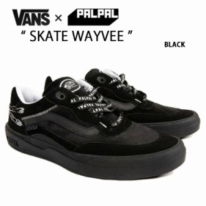 VANS バンズ  スニーカー SKATE WAYVEE BLACK VN0A5JIAA941 シューズ PALPAL SKATE コラボスニーカー