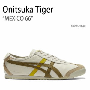 Onitsuka Tiger オニツカタイガー スニーカー MEXICO 66 CREAM ROVER メキシコ66 クリーム ローバー 1183A201.124