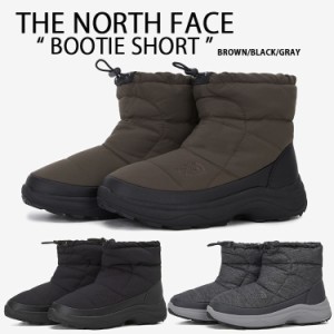 THE NORTH FACE ノースフェイス ショートブーツ BOOTIE SHORT ダウンブーツ ブーツ ブーティ ショート シューズ NS99N53/M53 NS99P54A/B/