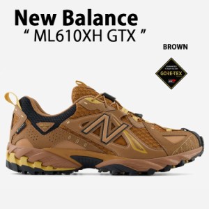 New Balance ニューバランス スニーカー ML610XH GORE-TEX BROWN シューズ ゴアテックス NewBalance610x ニューバランス610x アウトドア