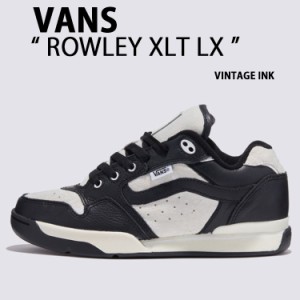 VANS バンズ スニーカー VANS ROWLEY XLT LX VINTAGE INK VN000CQFINK ローリーXLT LX  ヴィンテージインク