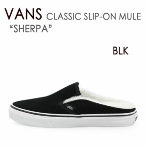 VANS スニーカー CLASSIC SLIP-ON MULE BLACK フリース SHERPA スVN0A4P3UTC6 