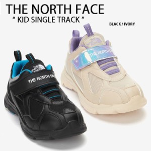 THE NORTH FACE ノースフェイス キッズ シューズ KID SINGLE TRACK NS96N05A/C