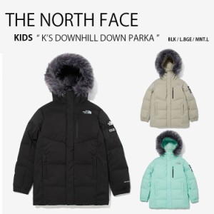 THE NORTH FACE ノースフェイス キッズ ダウンジャケット K’S DOWNHILL DOWN PARKA NJ1DM54S/T/U